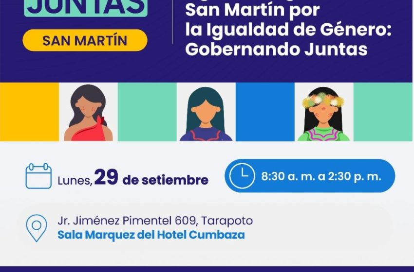  Mujeres autoridades de San Martín construirán Agenda Regional por la Igualdad de Género